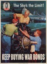 WWII Poster - The Sky's The Limit!