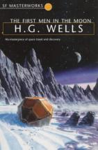 The First Men in the Moon - by H.G.Wells