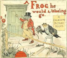 Caldecott  - A Frog He Would a-Wooing Go
