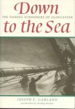 Down to the Sea - by Joseph E. Garland
