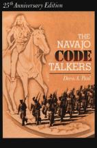 Navajo Code Talkers - by Doris A. Paul