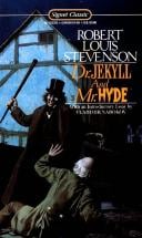 Dr. Jekyll and Mr. Hyde - by Robert Louis Stevenson
