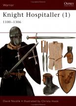 Knight Hospitallers - by David Nicolle