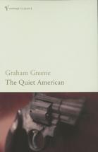 The Quiet American - by Graham Greene