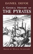 A General History of the Pyrates - by Daniel De Foe