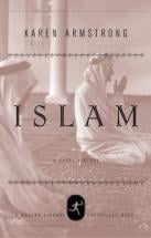 Islam: A Short History - by Karen Armstrong