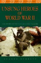 Unsung Heros of World War II - by Deanne Durrett