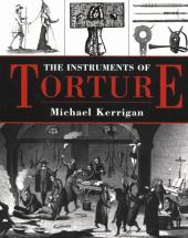Instruments of Torture, by Michael Kerrigan