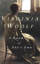 A Room of One's Own - by Virginia Woolf