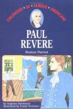 Paul Revere: Boston Patriot - by Augusta Stevenson