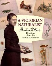 Victorian Naturalist - Beatrix Potter's Drawings