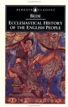 Ecclesiastical History of the English People - by Bede