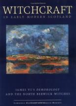 Witchcraft in Early Modern Scotland