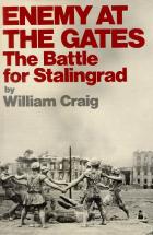 Enemy at the Gates: The Battle for Stalingrad - by William Craig