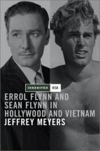 Erroll Flynn and Sean Flynn in Hollywood and Vietnam