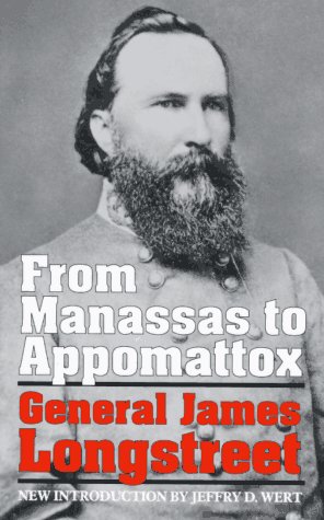 General James Longstreet by Jeffry D. Wert