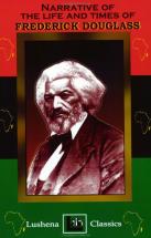 Narrative of the Life and Times of Frederick Douglass