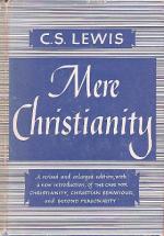 Mere Christianity - by C.S. Lewis
