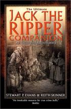 The Ultimate: Jack the Ripper Companion - by Stewart P. Evans